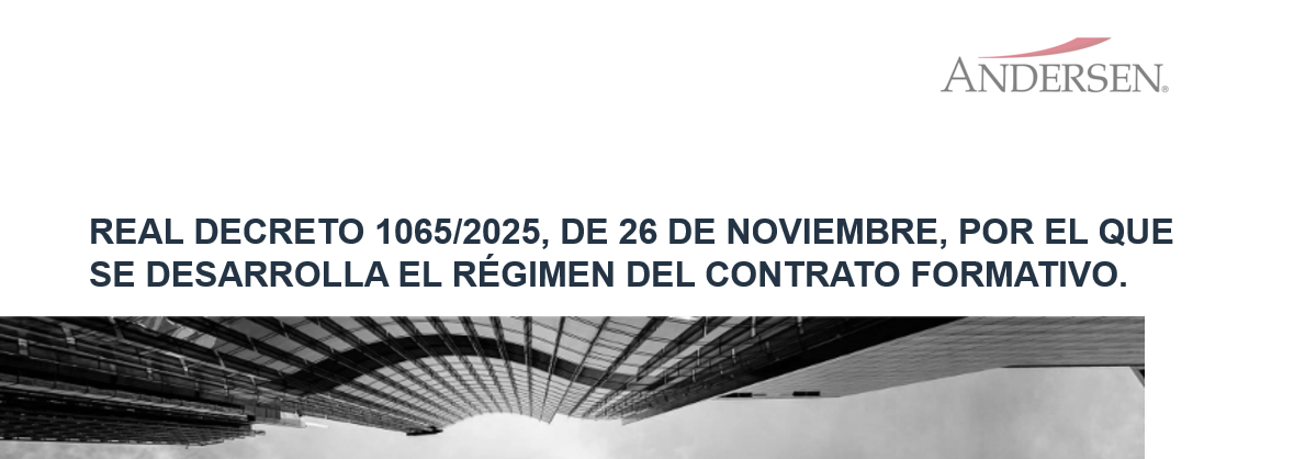 Real Decreto 1065/2025, de 26 de noviembre, por el que se desarrolla el régimen del contrato formativo